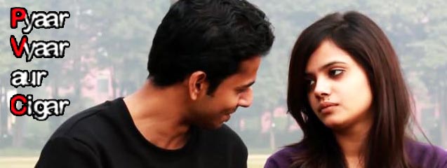 Pyaar Vyaar aur Cigaar