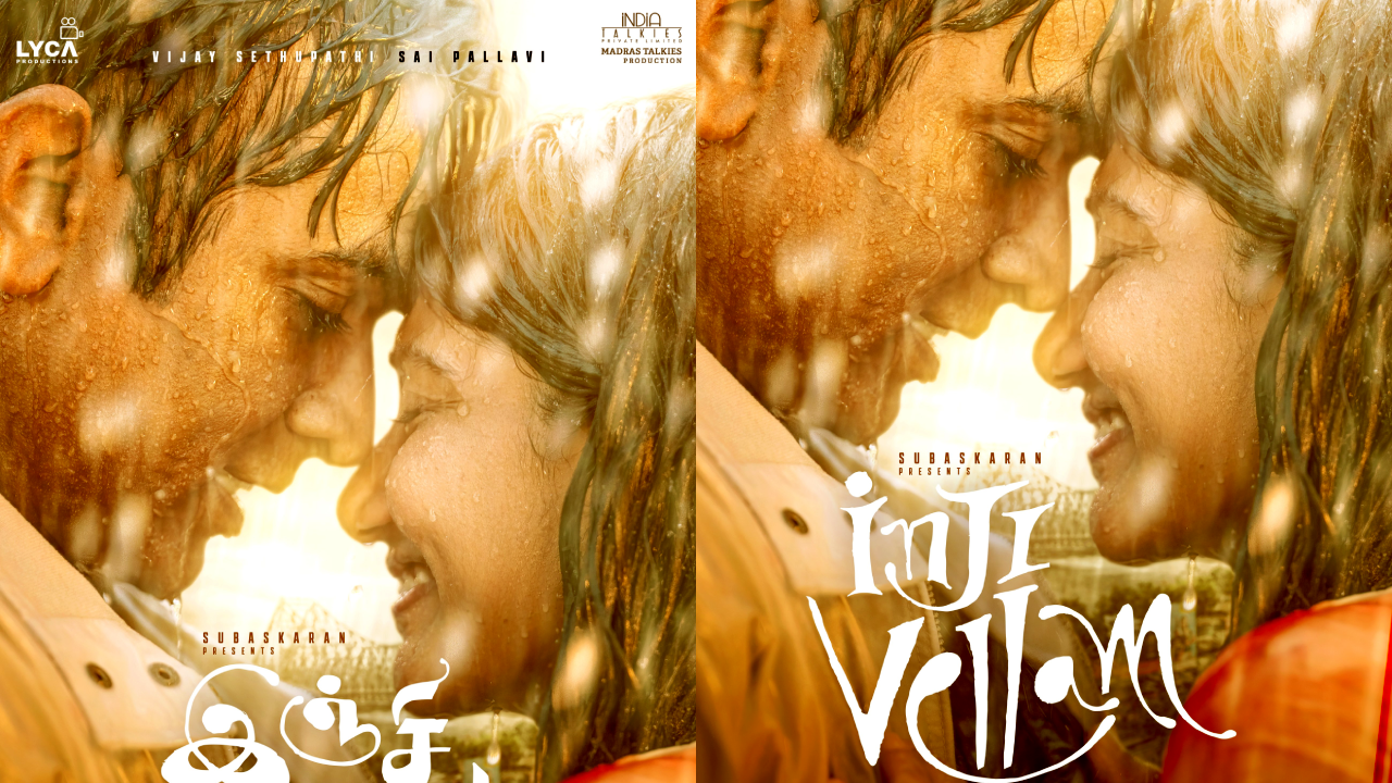 Mani Ratnam titles VJS and Sai Pallavi romance Inji Vellam