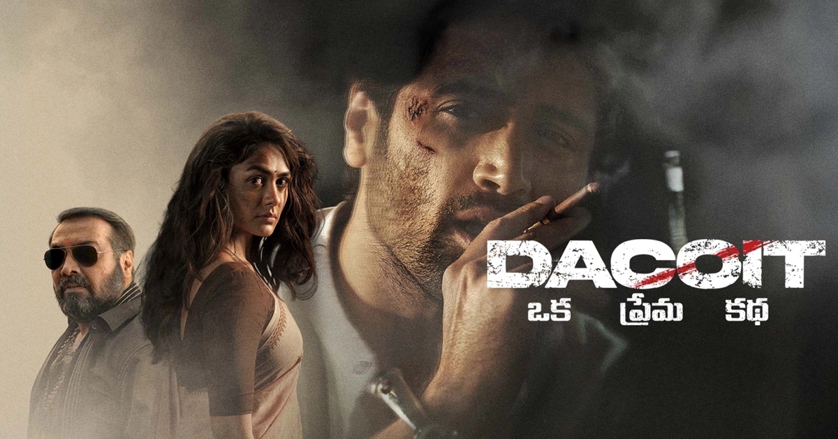 Dacoit: 'డెకాయిట్' మూవీ ఫస్ట్ రివ్యూ.. ఇంటర్వెల్ బ్యాంగ్ మైండ్ బ్లోయింగ్!