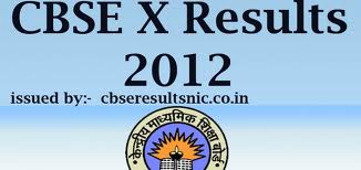 cbse x class results, cbse x class 2012 results, cbse 10 class results, cbse class 10 results 2012, 2012 cbse tenth results, 2012 cbse x results, 2012 cbse class 10 results, exam results cbse class 10